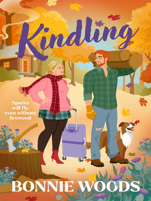Title details for Kindling by Bonnie Woods - Available